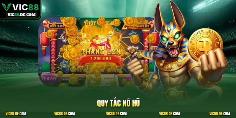 Quy tắc nổ hũ